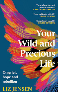 Your wild and precious life cover. Painting of a wing in bright shades of russet, gold, black and blue.